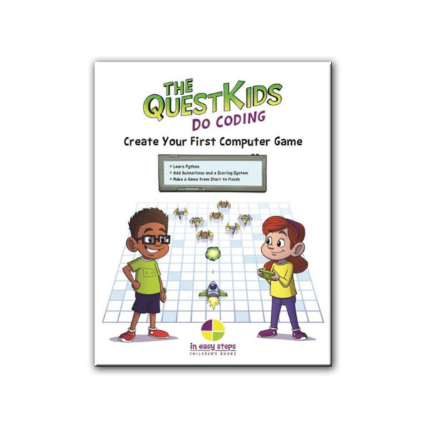 Create Your First Computer Game in easy steps - The QuestKids do Coding